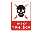105 KV Tehlike Levhası