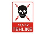 105 KV Tehlike Levhası