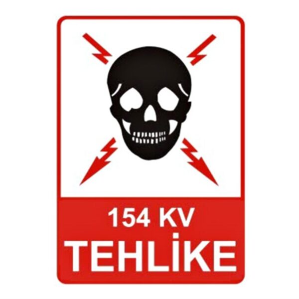 154 KV Tehlike Levhası