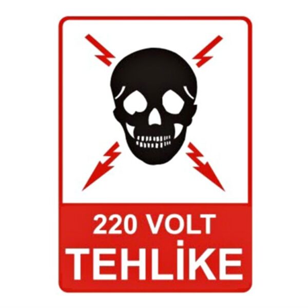 220 Volt Tehlike Levhası
