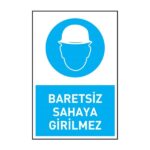 Baretsiz Sahaya GirilmezKafa Koruma - Baret