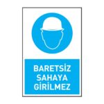 Baretsiz Sahaya GirilmezKafa Koruma - Baret