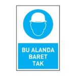 Bu Alanda Baret TakKafa Koruma - Baret