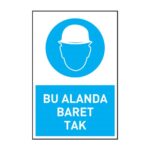 Bu Alanda Baret TakKafa Koruma - Baret