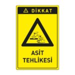 Dikkat Asit Tehlikesi LevhasıDikkat ve Tehlike Levhaları