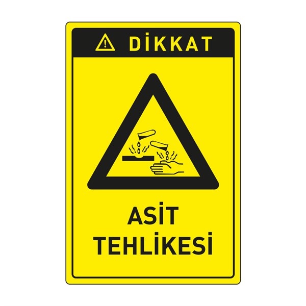 Dikkat Asit Tehlikesi LevhasıDikkat ve Tehlike Levhaları