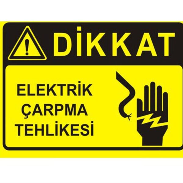 Dikkat Elektrik Çarpma Tehlikesi Levhası