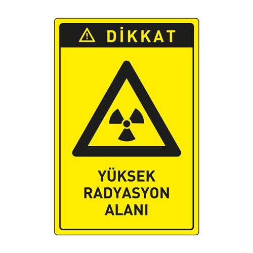 dikkat-yuksek-radyasyon-alani-levhasid-087-4d-2 Dikkat Yüksek Radyasyon Alanı LevhasıDikkat ve Tehlike Levhaları