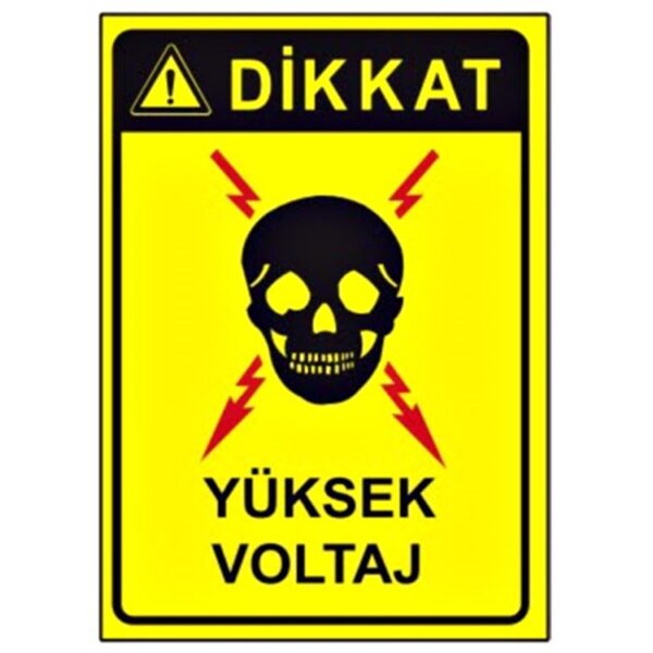 Dikkat Yüksek Voltaj Levhası