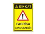 Fabrika Araç Çıkabilir