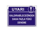 Kaldırabiliceğinden Daha Fazla Yükü Deneme