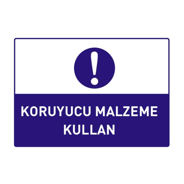 Koruyucu Malzeme Kullan Levhası