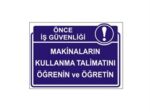 Makinaların Kullanma Talimatını Öğrenin ve Öğretin Levhası