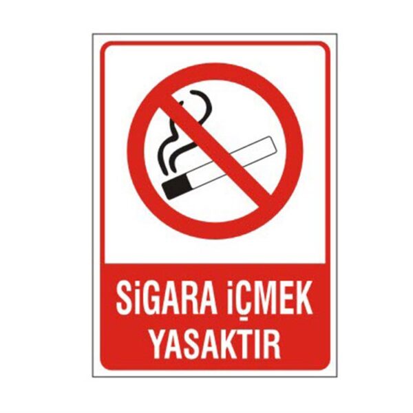 Sigara İçmek Yasaktır Levhası