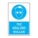 Toz Gözlüğü KullanGöz Koruma Levhaları