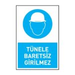 Tünele Baretsiz GirilmezKafa Koruma - Baret