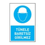 Tünele Baretsiz GirilmezKafa Koruma - Baret